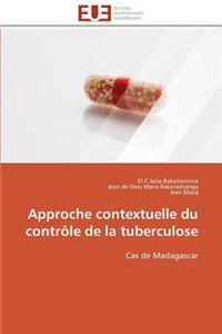 Approche Contextuelle Du Contrôle de la Tuberculose