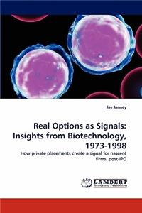 Real Options as Signals