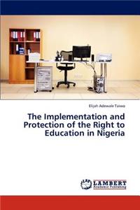 Implementation and Protection of the Right to Education in Nigeria