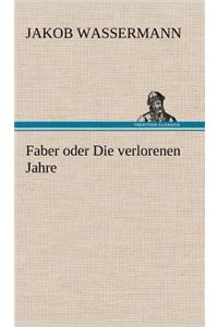 Faber Oder Die Verlorenen Jahre