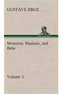 Monsieur, Madame, and Bebe - Volume 03