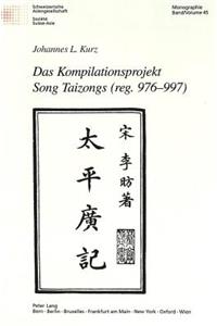 Das Kompilationsprojekt Song Taizongs (Reg. 976-997)