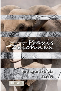 Praxis Zeichnen - Übungsbuch 26
