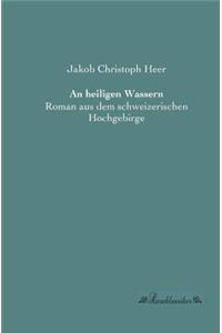 An heiligen Wassern