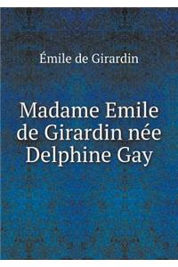 Madame Emile de Girardin Née Delphine Gay