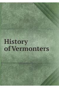 History of Vermonters