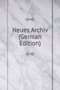 Neues Archiv (German Edition)