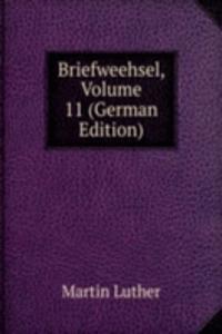 Briefweehsel, Volume 11 (German Edition)