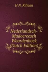 Nederlandsch-Madoereesch Woordenboek (Dutch Edition)