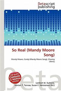 So Real (Mandy Moore Song)