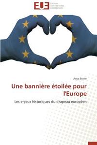 Une Banni�re �toil�e Pour l'Europe