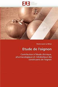 Etude de l'Oignon