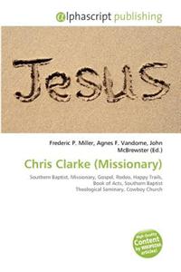 Chris Clarke (Missionary)