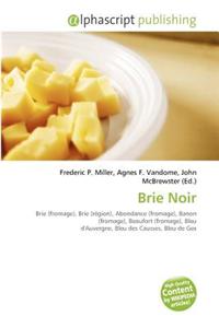 Brie Noir