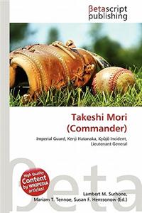 Takeshi Mori (Commander)