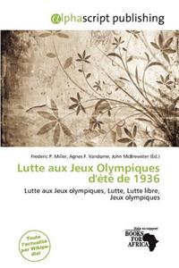 Lutte Aux Jeux Olympiques D' T de 1936