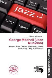 George Mitchell (Jazz Musician)