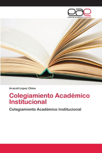 Colegiamiento Académico Institucional