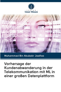 Vorhersage der Kundenabwanderung in der Telekommunikation mit ML in einer großen Datenplattform