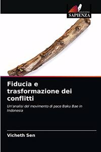 Fiducia e trasformazione dei conflitti