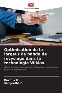 Optimisation de la largeur de bande de recyclage dans la technologie WiMax