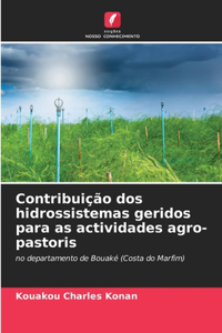 Contribuição dos hidrossistemas geridos para as actividades agro-pastoris
