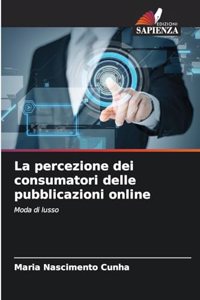 La percezione dei consumatori delle pubblicazioni online