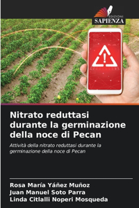 Nitrato reduttasi durante la germinazione della noce di Pecan