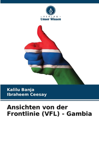 Ansichten von der Frontlinie (VFL) - Gambia