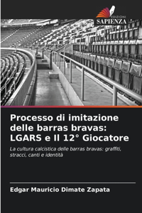 Processo di imitazione delle barras bravas