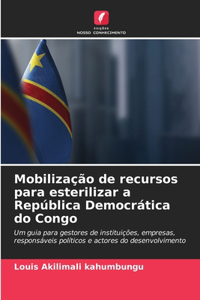 Mobilização de recursos para esterilizar a República Democrática do Congo
