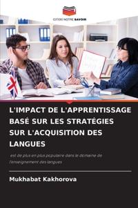 L'Impact de l'Apprentissage Basé Sur Les Stratégies Sur l'Acquisition Des Langues