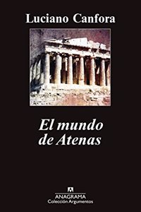 El mundo de Atenas / The World of Athens