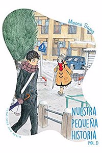 Nuestra pequena historia 2
