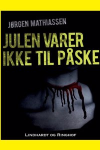 Julen varer ikke til påske