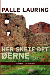 Her skete det - Øerne