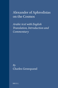 Alexander of Aphrodisias on the Cosmos