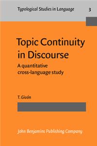 Topic Continuity in Discourse