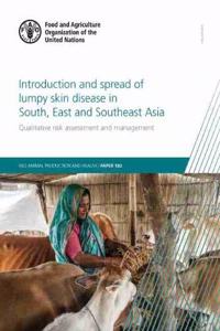 Introduction and spread of lumpy skin disease in south, east and southeast Asia