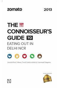 Zomato: The Connoisseurs Guide to Eating Out in Delhi 2013