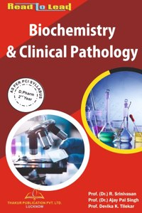 Biochemistry & Clinical Pathology D.Pharm 2 year Thakur Publication Pvt. Ltd.