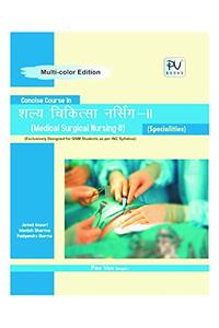 Concise Course In Medical Surgical Nursing-II (Specialities, GNM) (Hindi)