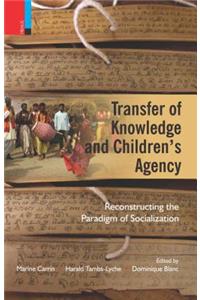 Transfer of Knowledge and Children's Agency