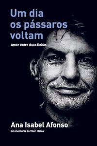 Ana Isabel Afonso:Um dia os p?ssaros v