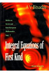 Integral Equations of First Kind