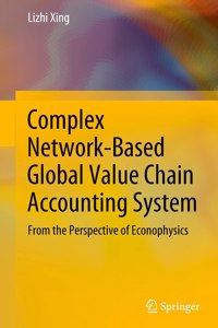 Complex Network-Based Global Value Chain Accounting System