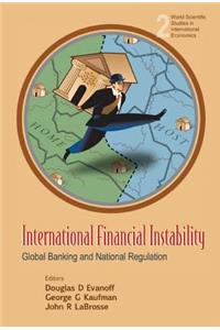 International Financial Instability: Global Banking and National Regulation