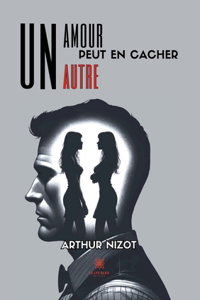 amour peut en cacher un autre