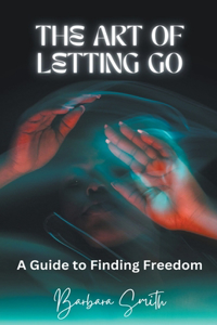 Art of Letting Go