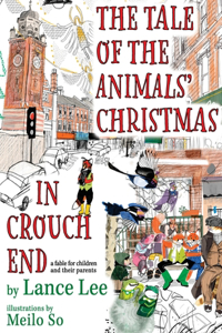 Tale Of The Animals' Christmas In Crouch End